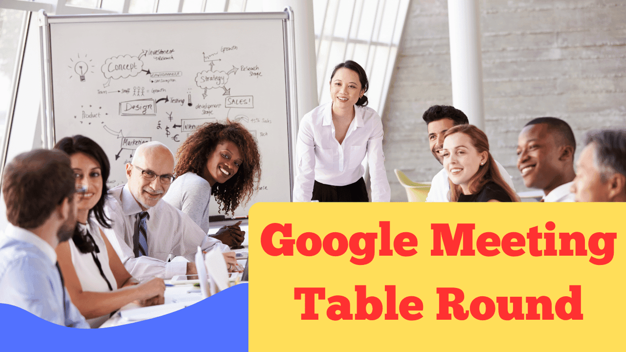 Google meeting table round