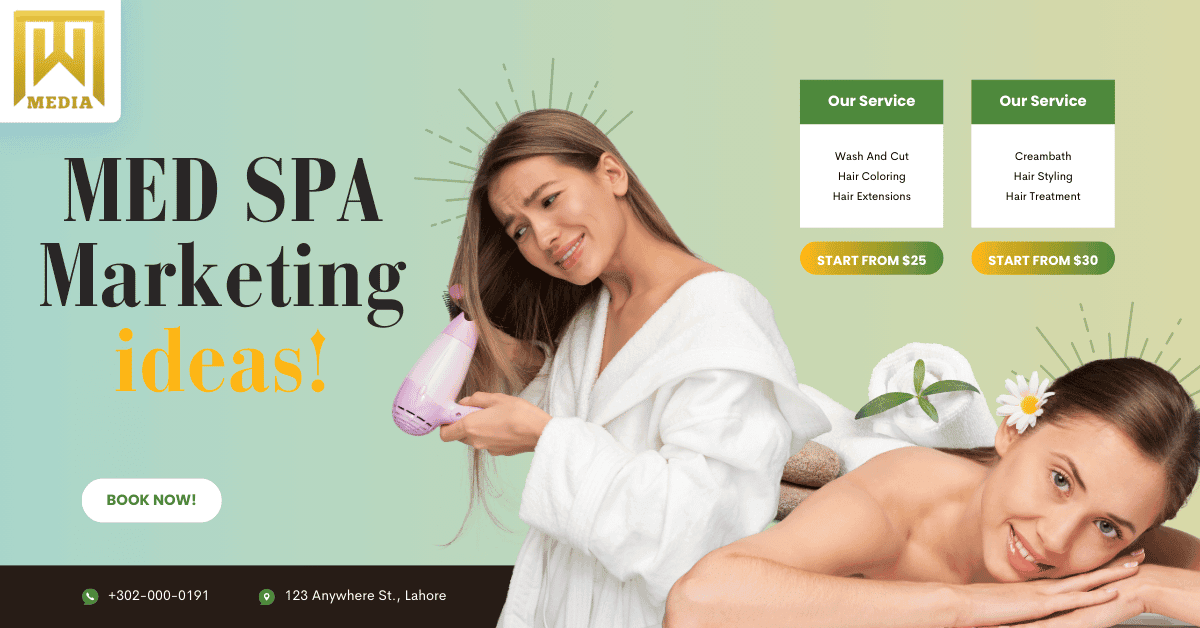 med spa marketing ideas