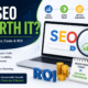 is SEO worth it